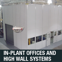 in-plant offices and high wall systems